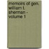 Memoirs of Gen. William T. Sherman - Volume 1