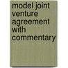 Model Joint Venture Agreement with Commentary door Committee on Negotiated Acquisitions