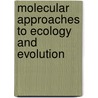 Molecular Approaches To Ecology And Evolution door R. de Salle