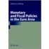Monetary and Fiscal Policies in the Euro Area