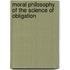 Moral Philosophy Of The Science Of Obligation