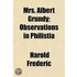 Mrs. Albert Grundy; Observations In Philistia