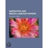 Narrative and Miscellaneous Papers - Volume 2