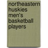 Northeastern Huskies Men's Basketball Players door Not Available