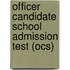 Officer Candidate School Admission Test (Ocs)