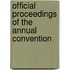 Official Proceedings of the Annual Convention