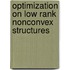 Optimization On Low Rank Nonconvex Structures