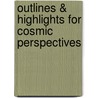 Outlines & Highlights For Cosmic Perspectives by Reviews Cram101 Textboo