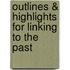 Outlines & Highlights For Linking To The Past