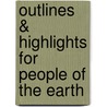 Outlines & Highlights For People Of The Earth door Cram101 Textbook Reviews