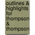 Outlines & Highlights For Thompson & Thompson