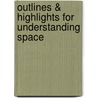 Outlines & Highlights For Understanding Space door Cram101 Textbook Reviews
