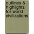 Outlines & Highlights For World Civilizations