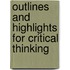 Outlines And Highlights For Critical Thinking