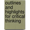 Outlines And Highlights For Critical Thinking door Cram101 Textbook Reviews