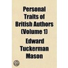 Personal Traits Of British Authors (Volume 1) door Edward Tuckerman Mason