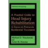 Practical Guide to Head Injury Rehabilitation door M.D. Wesolowski