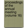 Proceedings of the Annual Meeting (Volume 16) door New York State Society