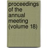 Proceedings of the Annual Meeting (Volume 18) door New York State Agricultural Society