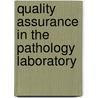 Quality Assurance In The Pathology Laboratory door J. Bogusz Maciej