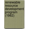Renewable Resource Development Program (1982) by Montana. Water Resources Division