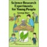 Science Research Experiments For Young People