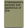 Shakespeare's Pericles And Apollonius Of Tyre door Albert Henry Smyth