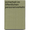 Sicherheit im öffentlichen Personenverkehr  by Holger Döring