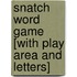 Snatch Word Game [With Play Area and Letters]