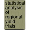 Statistical Analysis of Regional Yield Trials door Jr. Gauch Jr