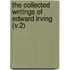 The Collected Writings Of Edward Irving (V.2)