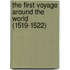 The First Voyage Around The World (1519-1522)