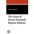 The Gates Of Doom (Facsimile Reprint Edition)