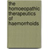 The Homoeopathic Therapeutics of Haemorrhoids door Jefferson Guernsey