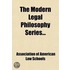 The Modern Legal Philosophy Series (Volume 7)