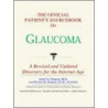 The Official Patient's Sourcebook On Glaucoma door Icon Health Publications