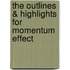 The Outlines & Highlights for Momentum Effect