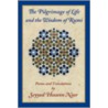 The Pilgrimage of Life and the Wisdom of Rumi by Seyyed Hossein Nasr