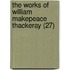 The Works Of William Makepeace Thackeray (27)
