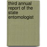 Third Annual Report Of The State Entomologist by Robert Allen Cooley