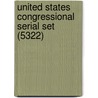 United States Congressional Serial Set (5322) door United States. Congress