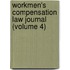 Workmen's Compensation Law Journal (Volume 4)