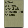 Active Grammar Level 2 With Answers And Cd-Rom door Wayne Rimmer
