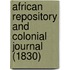 African Repository And Colonial Journal (1830)