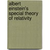 Albert Einstein's Special Theory of Relativity door Arthur I. Miller
