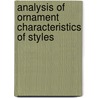 Analysis of Ornament Characteristics of Styles door Ralph N. Wornum