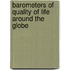 Barometers Of Quality Of Life Around The Globe