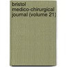 Bristol Medico-Chirurgical Journal (Volume 21) door Bristol Medico-Chirurgical Society