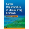 Career Opportunities in Clinical Drug Research door Rebecca Jane Anderson