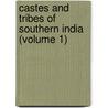 Castes And Tribes Of Southern India (Volume 1) door Edgar Thurston